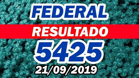 Resultado da Loteria Federal Concurso 5425 deste sábado (21/09)